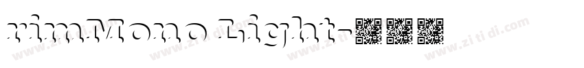 rimMono Light字体转换